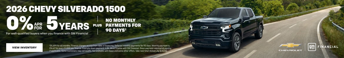 2026 Chevy Silverado 1500. 0% APR for 5 years for well-qualified buyers when you finance with GM Financial PLUS No monthly...